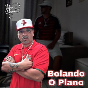 Bolando o Plano (Explicit)