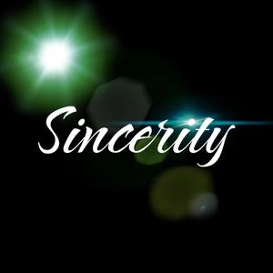 Sincerity (Explicit)