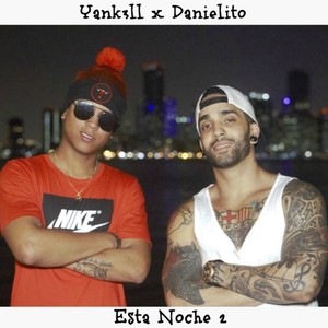 Yank3ll - Esta Noche 2