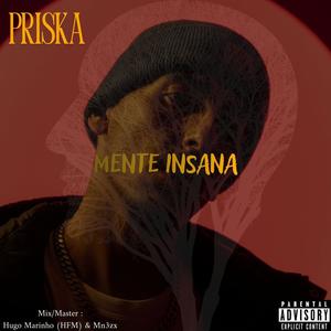 MENTE INSANA (Explicit)