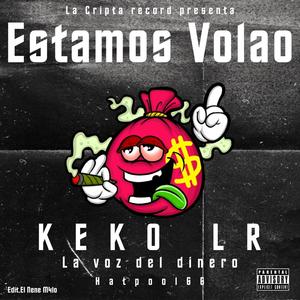 Estamos Volao (Explicit)