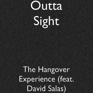 The Hangover Experience (feat. David Salas) [Explicit]