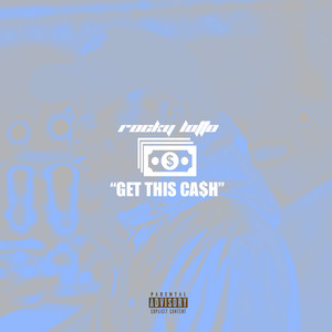 Get This Ca$H (Explicit)