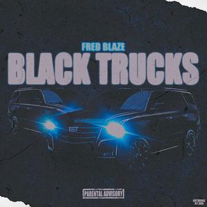 Black Trucks (Explicit)