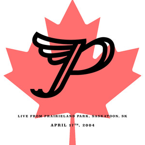 Live from Prairieland Park, Saskatoon, SK. April 17th, 2004 (Explicit)