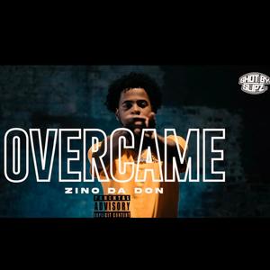 Overcame (Explicit)