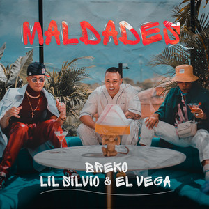 Maldades (Explicit)
