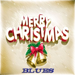 Merry Christmas Blues - 95 Blues Christmas Songs