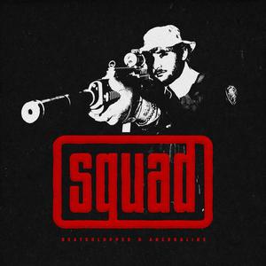 Squad (Explicit)