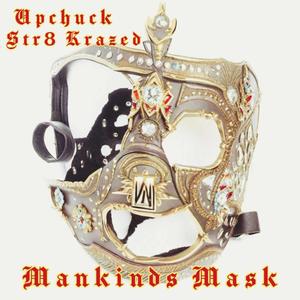 mankinds mask (feat. str8 krazed) [Explicit]