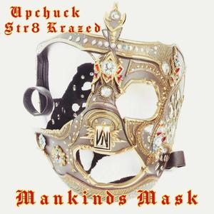 mankinds mask (feat. str8 krazed) (Explicit)