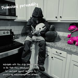 Dismissed Personality (Explicit)