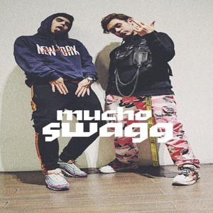 Mucho Swagg (Explicit)