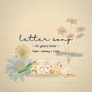 letter song ~10 years later~