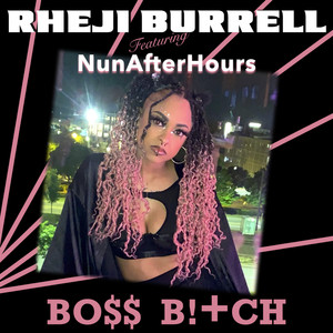 Bo$$ B!+ch (feat. NunAfterHours) [Explicit]