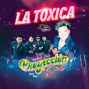 La Tóxica (Explicit)