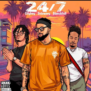 24/7 (feat. Blaeckfull & Cityboy)