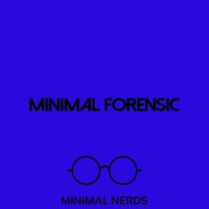 Minimal Forensic