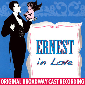 Earnest In Love (original Broadway Cast Recording)