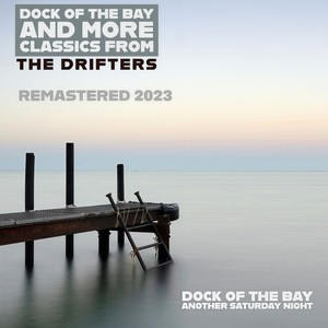 Dock of the Bay (Remastered 2023)
