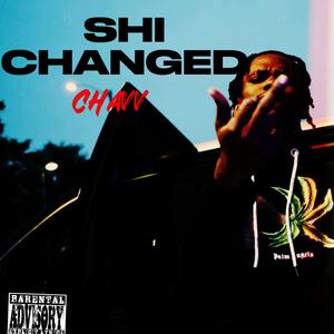 Shi Changed (Explicit)