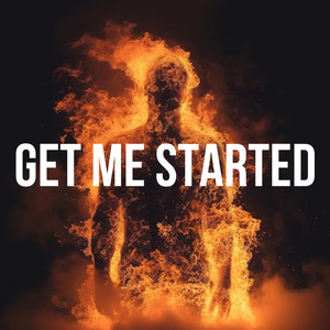 Get Me Started