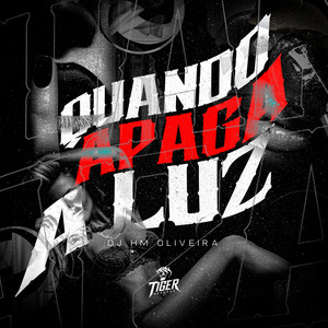 Quando Apaga a Luz (Explicit)