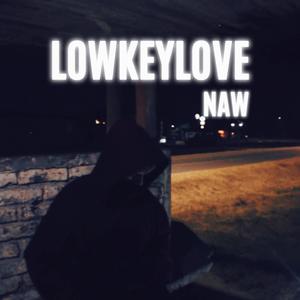 LOWKEYLOVE (Explicit)