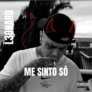 Me Sinto Só (Explicit)