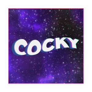 Cocky (Explicit)