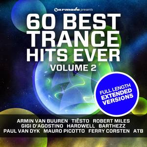 60 Best Trance Hits Ever, Vol. 2 - Full Length Extended Versions