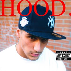 HOOD. (Explicit)