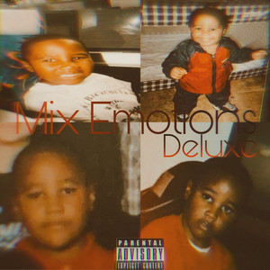 Mix Emotions (Deluxe) [Explicit]