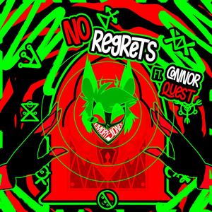 No Regrets (feat. Connor Quest!) (Explicit)