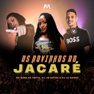 Os Novinhos do Jacaré (Explicit)