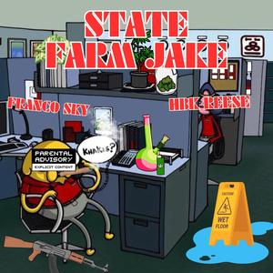 State Farm Jake (feat. HBK Reese) (Explicit)