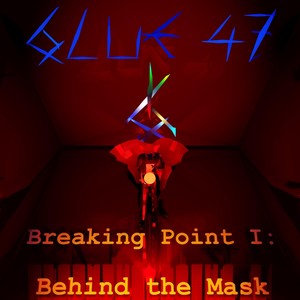 Breaking Point I: Behind the Mask