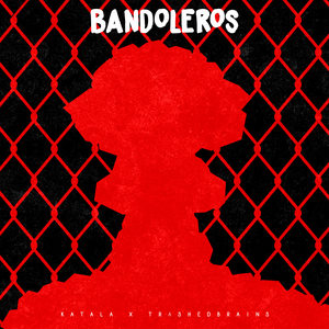 Bandoleros (Explicit)