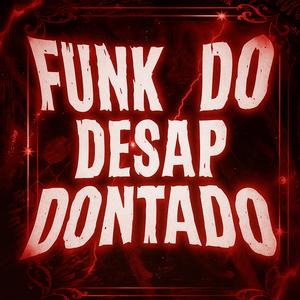 FUNK DO DESAPDONTADO (SLOWED) (Explicit)