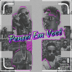 Pensei em você (Explicit)