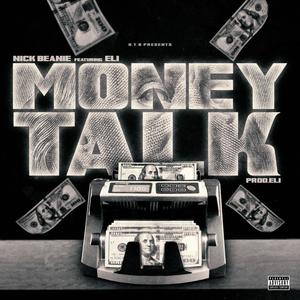 Money Talk (feat. Eli) [Explicit]