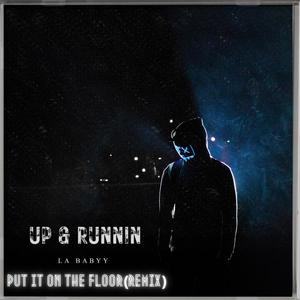 Up & Runnin (Explicit)