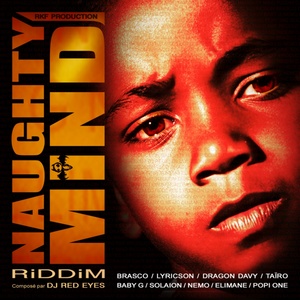 Naughty Mind Riddim