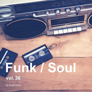 Funk / Soul, Vol. 36 -Instrumental BGM- by Audiostock