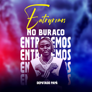 ENTRAREMOS NO BURACO (Explicit)