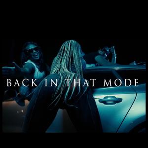 Back In That Mode (Explicit)