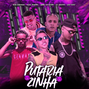 Putariazinha (Explicit)