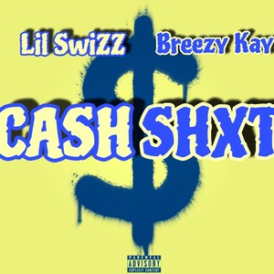 Cashshxt (Explicit)