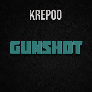 Gunshot (Explicit)