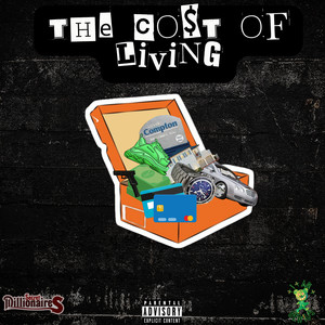 The Cost of Living (Explicit)